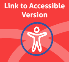 Link to accessible versions of the homepage:  
Accessible Word , 
Easy-to-Read , Audio and Irish Sign Language Versions.
